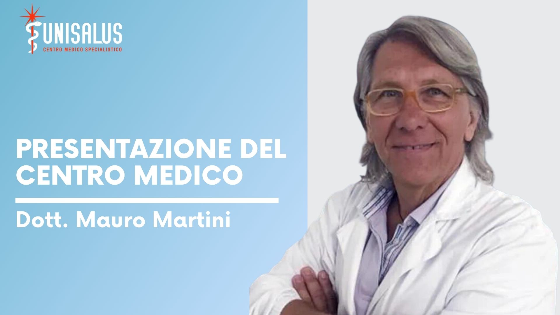 Presentazione del Centro Medico Unisalus